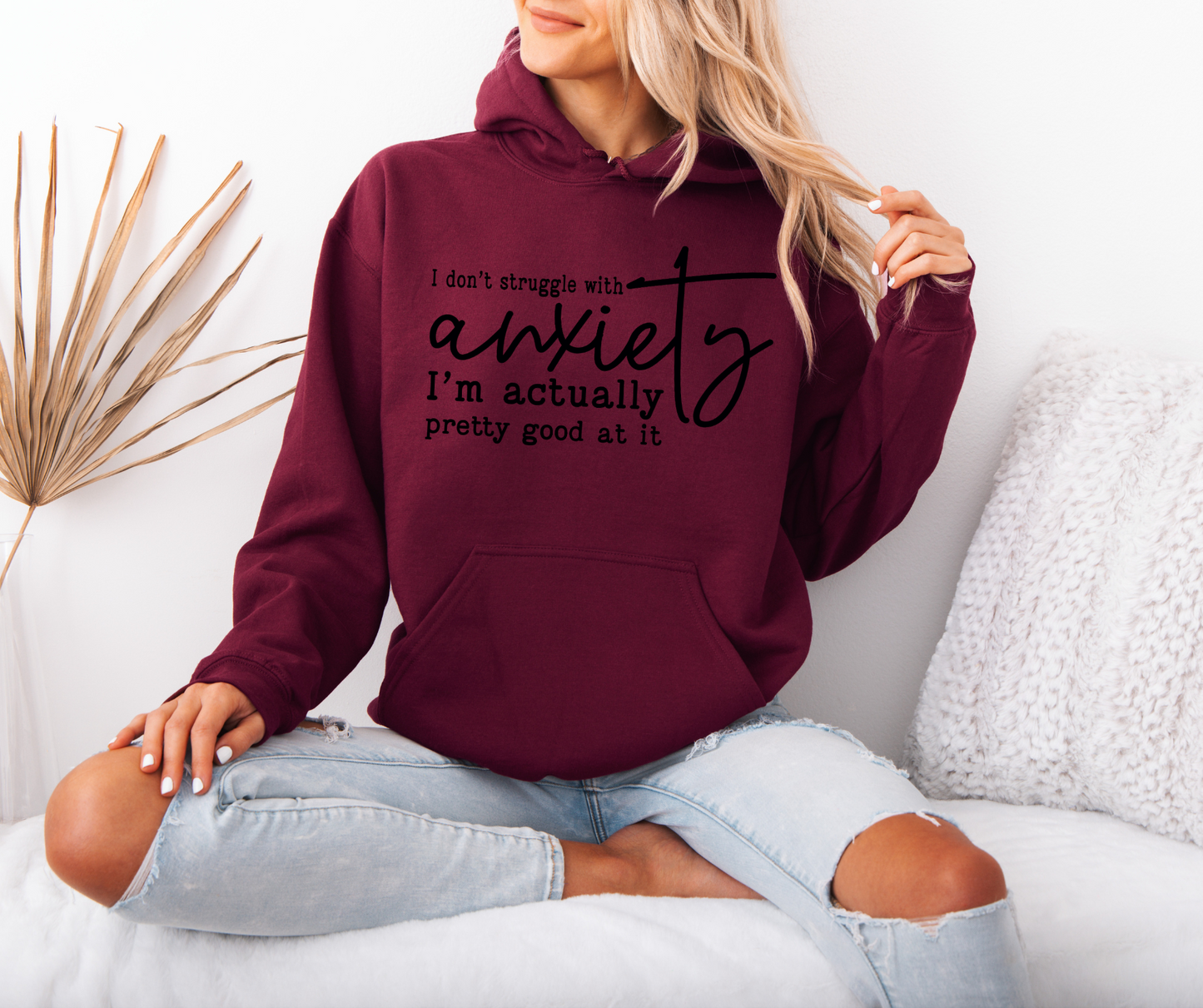 I Don't Struggle With Anxiety