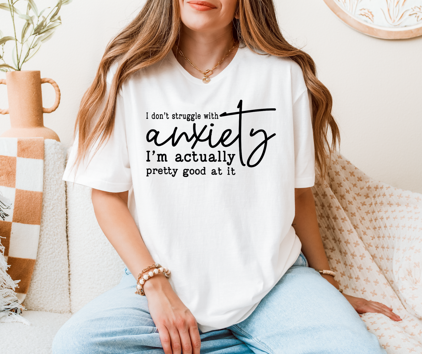 I Don't Struggle With Anxiety