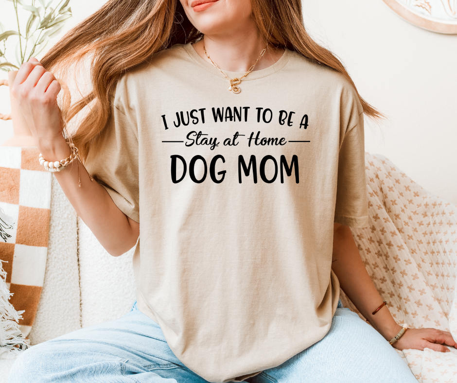 Stay At Home Dog Mom