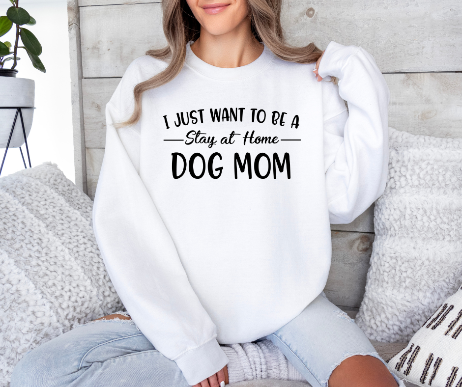 Stay At Home Dog Mom