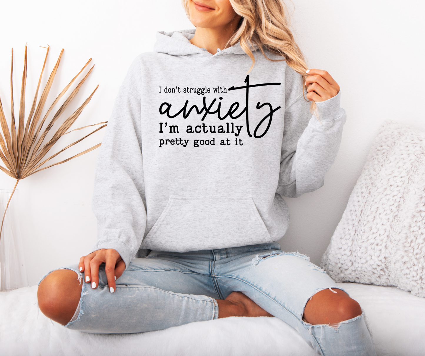 I Don't Struggle With Anxiety
