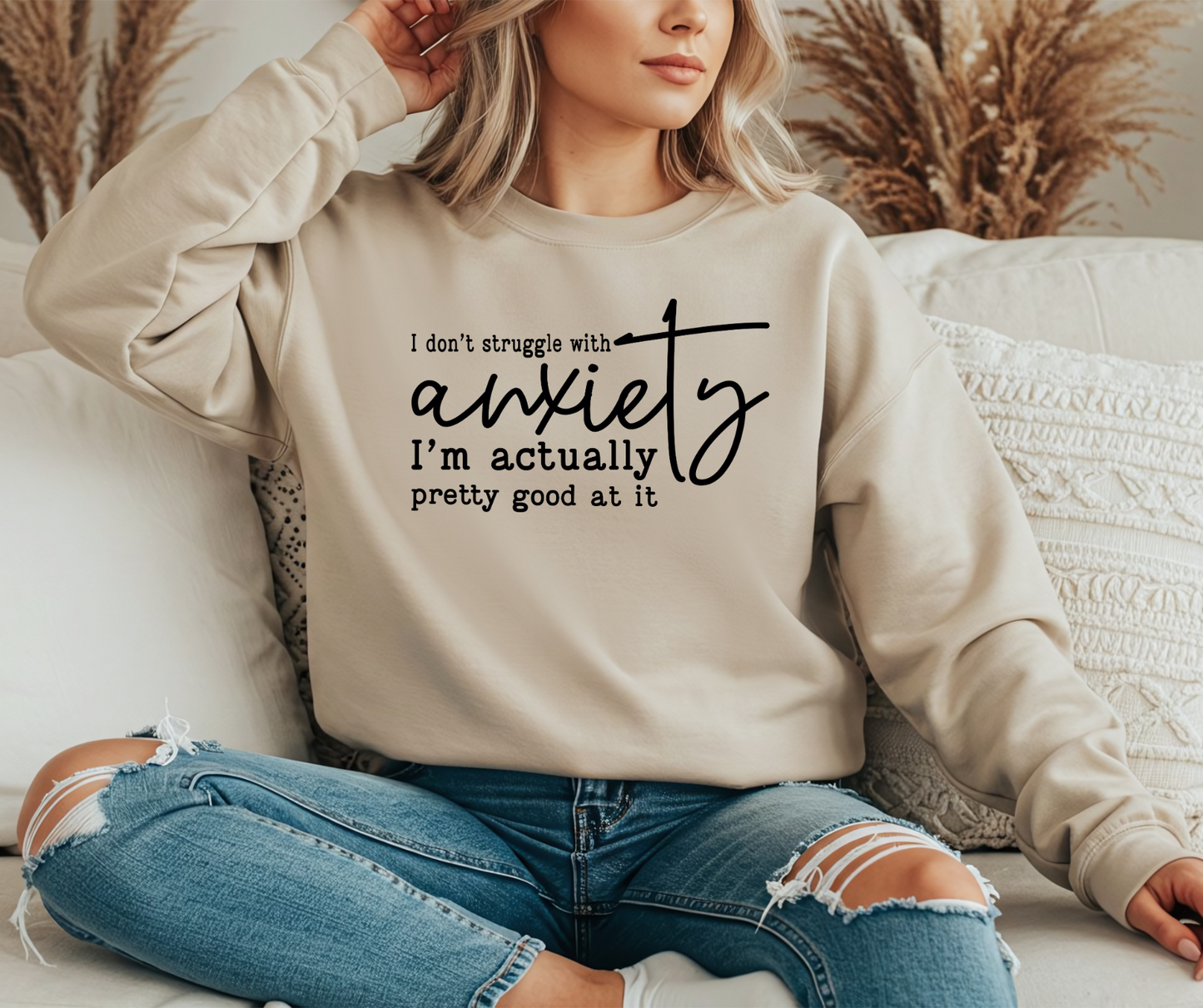 I Don't Struggle With Anxiety